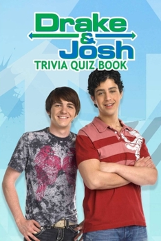 Paperback Drake & Josh: Trivia Quiz Book