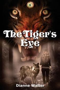 Paperback The Tiger's Eye: Anna's Worlds: Book One Book