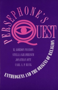 Paperback Persephones Quest: Entheogens and the Origins of Religion Book