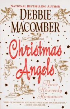 Paperback Christmas Angels: Three Heavenly Romances Book