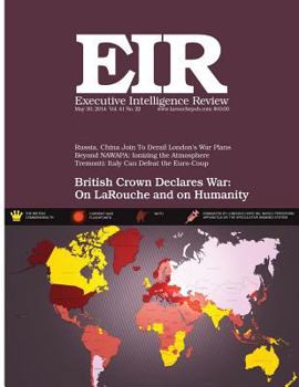 Paperback Executive Intelligence Review; Volume 41, Number 22: Published May 30, 2014 Book