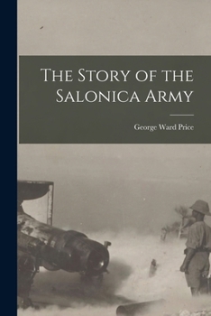 Paperback The Story of the Salonica Army Book