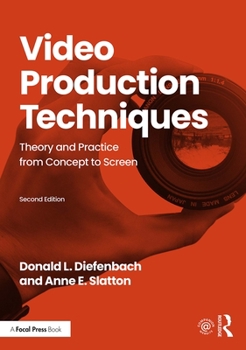 Paperback Video Production Techniques: Theory and Practice from Concept to Screen Book