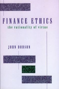 Paperback Finance Ethics: The Rationality of Virtue Book