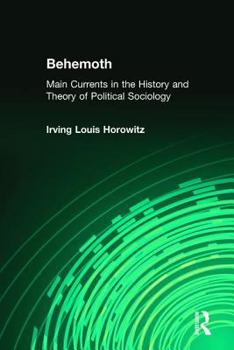 Paperback Behemoth: Main Currents in the History and Theory of Political Sociology Book