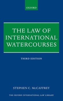 Hardcover The Law of International Watercourses Book