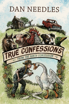 Paperback True Confessions from the Ninth Concession Book