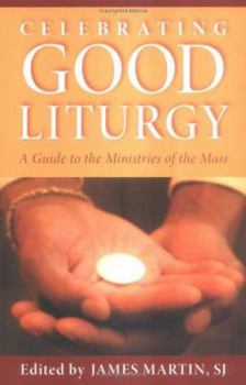 Paperback Celebrating Good Liturgy Book