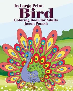 Paperback Bird Coloring Book for Adults ( In Large Print) Book