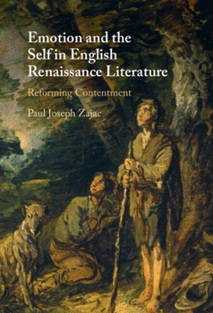 Hardcover Emotion and the Self in English Renaissance Literature Book
