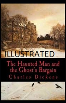 Paperback The Haunted Man and the Ghost's Bargain Illustrated Book