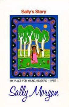 Paperback Sally's Story: My Place for Young Readers Part 1 Book