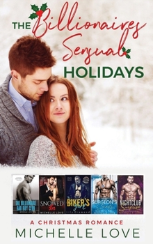Hardcover The Billionaires Sensual Holidays: A Christmas Romance Book