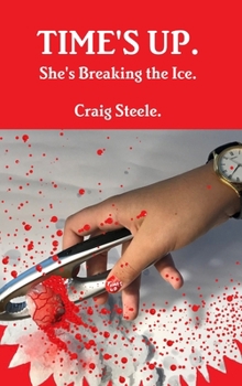 Hardcover Time's Up. She's Breaking the Ice. Book