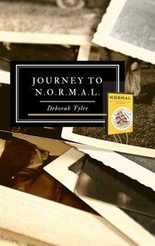 Hardcover Journey to N.O.R.M.A.L. Book