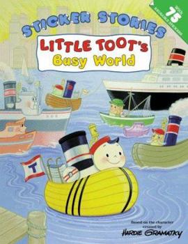 Paperback Little Toot's Busy World (Sticker Stories) Book