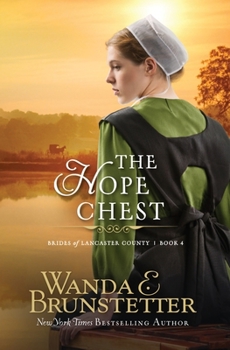 The Hope Chest - Book #4 of the Brides of Lancaster County