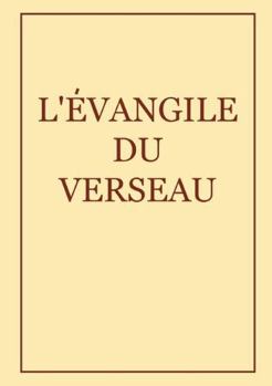 Paperback L'Evangile du Verseau (French Edition) [French] Book