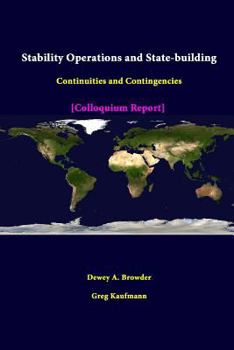 Paperback Stability Operations And State-Building: Continuities And Contingencies - Colloquium Report Book