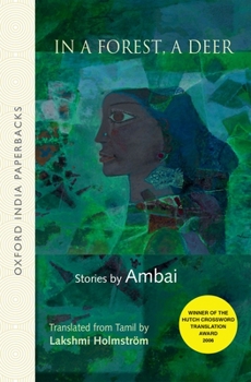 In a Forest, A Deer: Stories by Ambai - Book #3 of the அம்பை சிறுகதைகள்