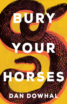 Paperback Bury Your Horses Book