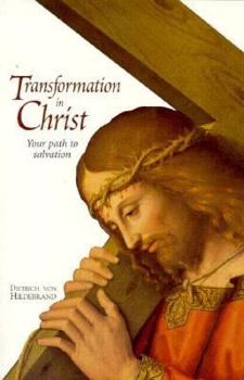 Die Umgestaltung in Christus