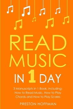 Paperback Read Music: In 1 Day - Bundle - The Only 3 Books You Need to Learn How to Read Music Notes and Reading Sheet Music Today Book