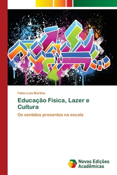 Paperback Educação Física, Lazer e Cultura [Portuguese] Book