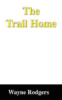 Paperback The Trail Home Book