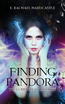Paperback Finding Pandora: The Complete Collection Book
