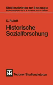 Paperback Historische Sozialforschung: Einführung Und Überblick [German] Book