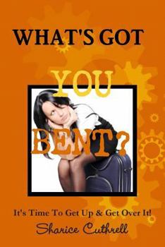 Paperback What's Got You Bent? Book