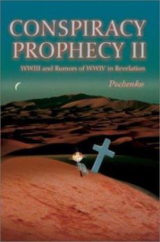 Paperback Conspiracy Prophecy II: WWIII and Rumors of WWIV in Revelation Book