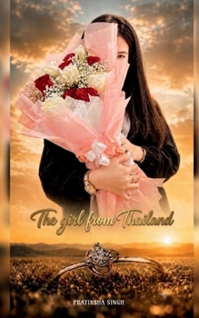 The Girl From Thailand: A Future Left Unwritten