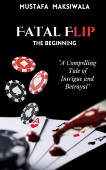 Paperback Fatal Flip: The Beginning Book
