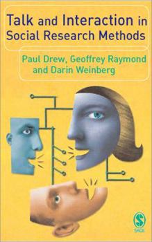 Paperback Talk and Interaction in Social Research Methods Book