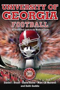 Paperback University of Georgia Football: An Interactive Guide to the World of Sports Book