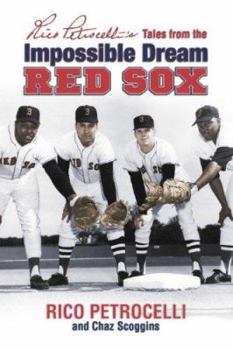 Hardcover Rico Petrocelli's Tales from the Impossible Dream Red Sox Book