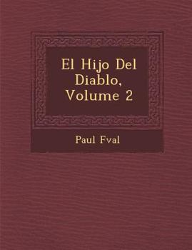 Paperback El Hijo del Diablo, Volume 2 [Spanish] Book