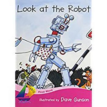 Paperback Look at the Robot: Student Reader Book