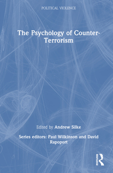 Hardcover The Psychology of Counter-Terrorism Book