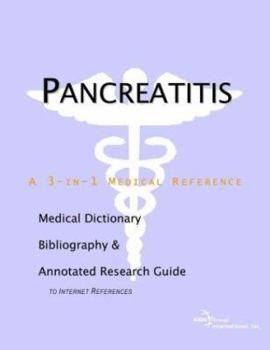 Paperback Pancreatitis: A Medical Dictionary, Bibliography, And Annotated Research Guide To Internet References Book
