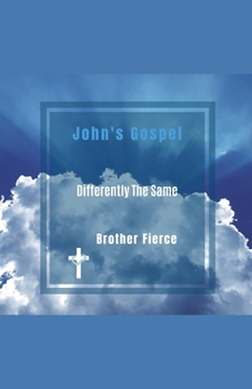 Paperback John's Gospel. Differently The Same Book