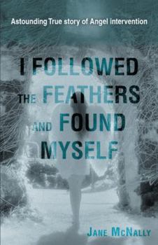 Paperback I Followed the Feathers and Found Myself Book