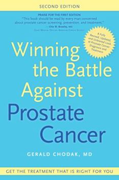 Paperback Winning the Battle Against Prostate Cancer: Get the Treatment That's Right for You Book