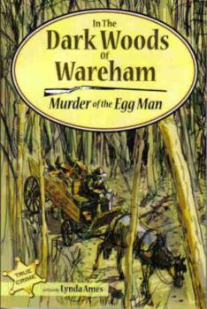 Paperback In the Dark Woods of Wareham Murder of the Egg Man Book