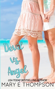 Devil vs. Angel (Opposites Attract) - Book #4 of the Opposites Attract