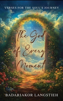 Paperback The God of Every Moment Book