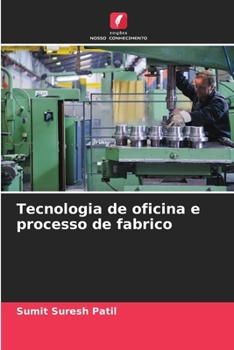 Paperback Tecnologia de oficina e processo de fabrico [Portuguese] Book