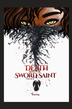 Paperback Death and the Swordsaint: Volume 1 Book